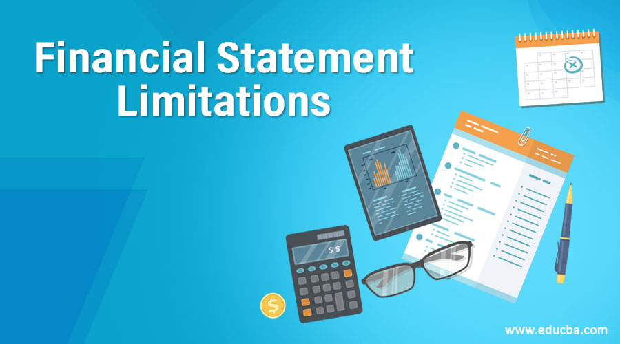What are the Limitations of Financial Statements